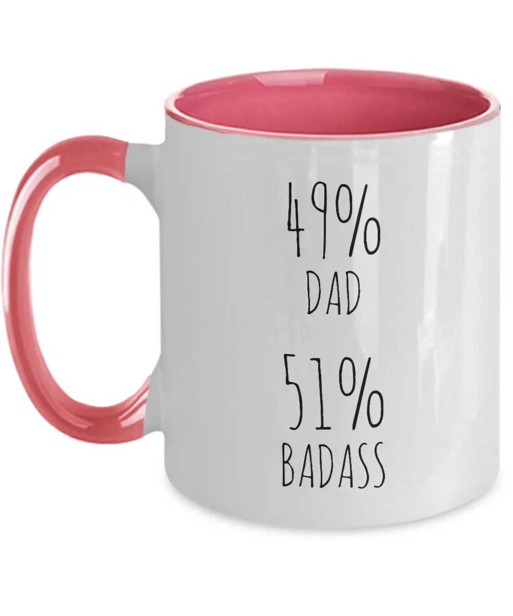 49% Dad 51% Badass Two-Tone Mug Coffee Cup Funny Gift