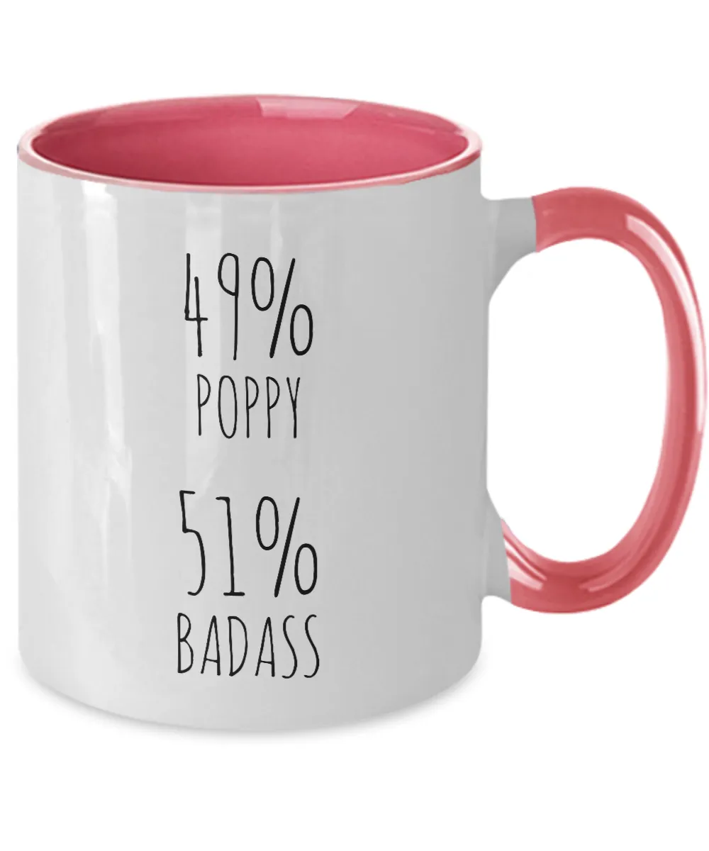 49% Poppy 51% Badass Two-Tone Mug Coffee Cup Funny Gift