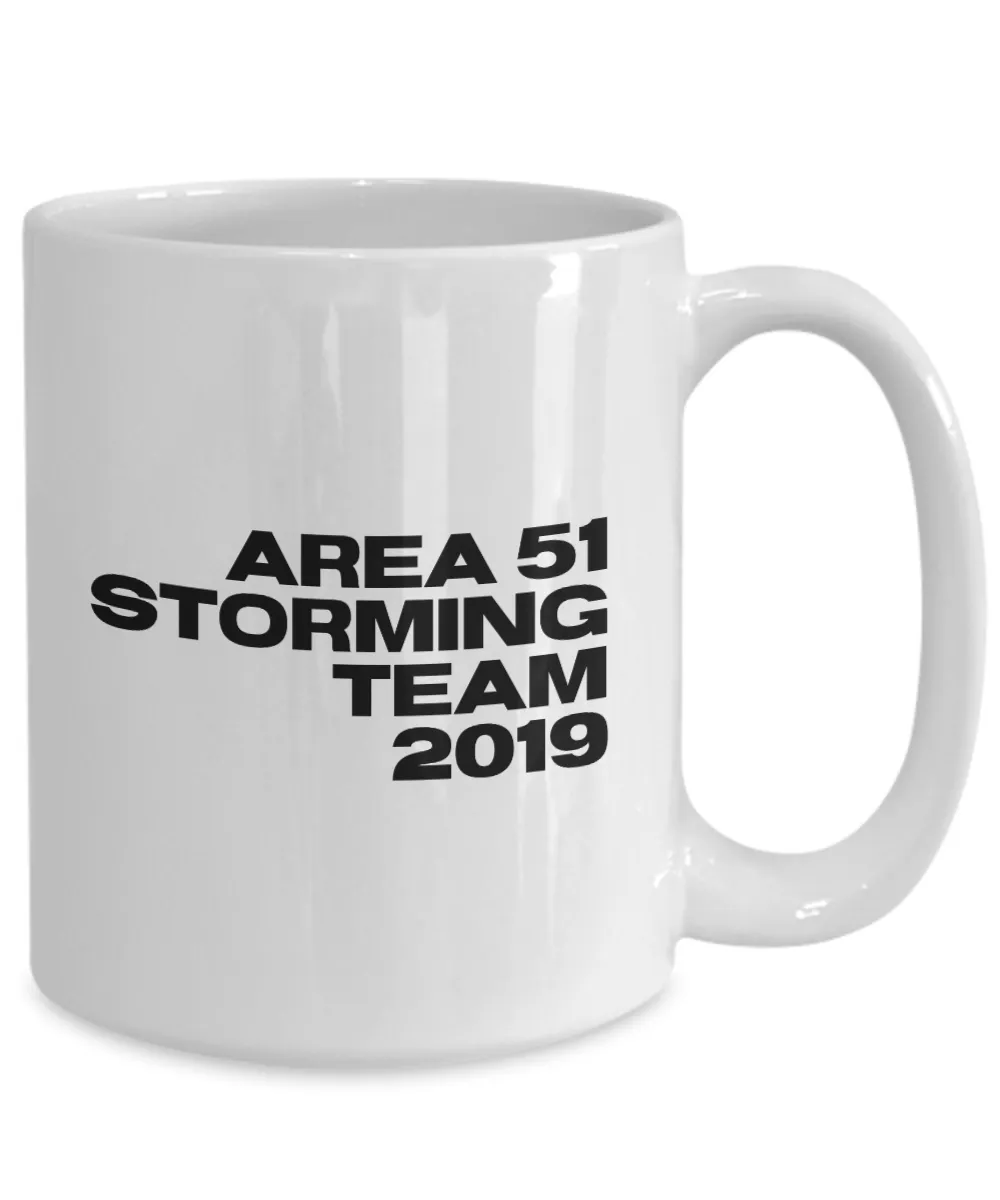 Area 51 Storming Team 2019 Mug Funny Alien Coffee Cup Gag Gift
