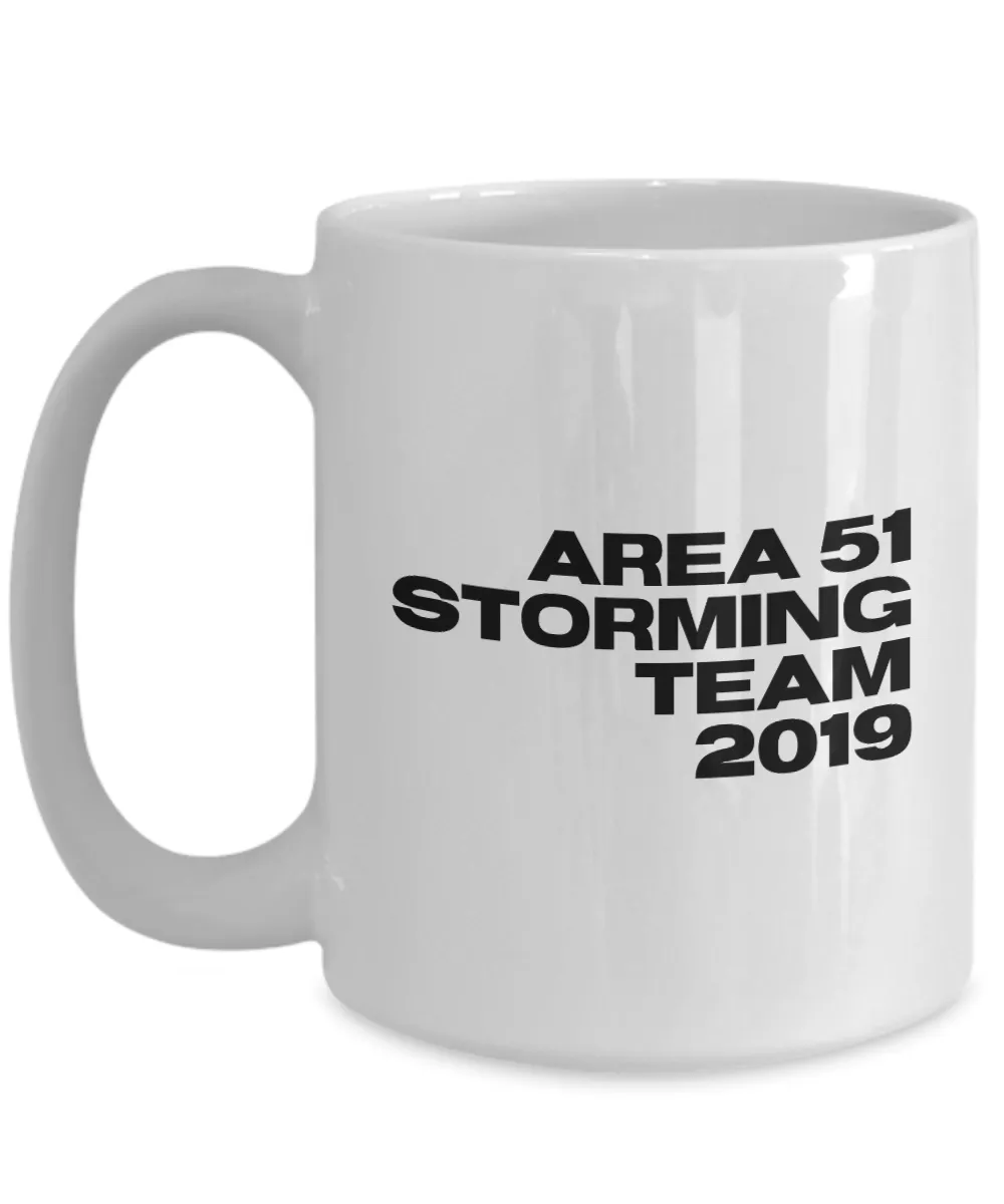 Area 51 Storming Team 2019 Mug Funny Alien Coffee Cup Gag Gift