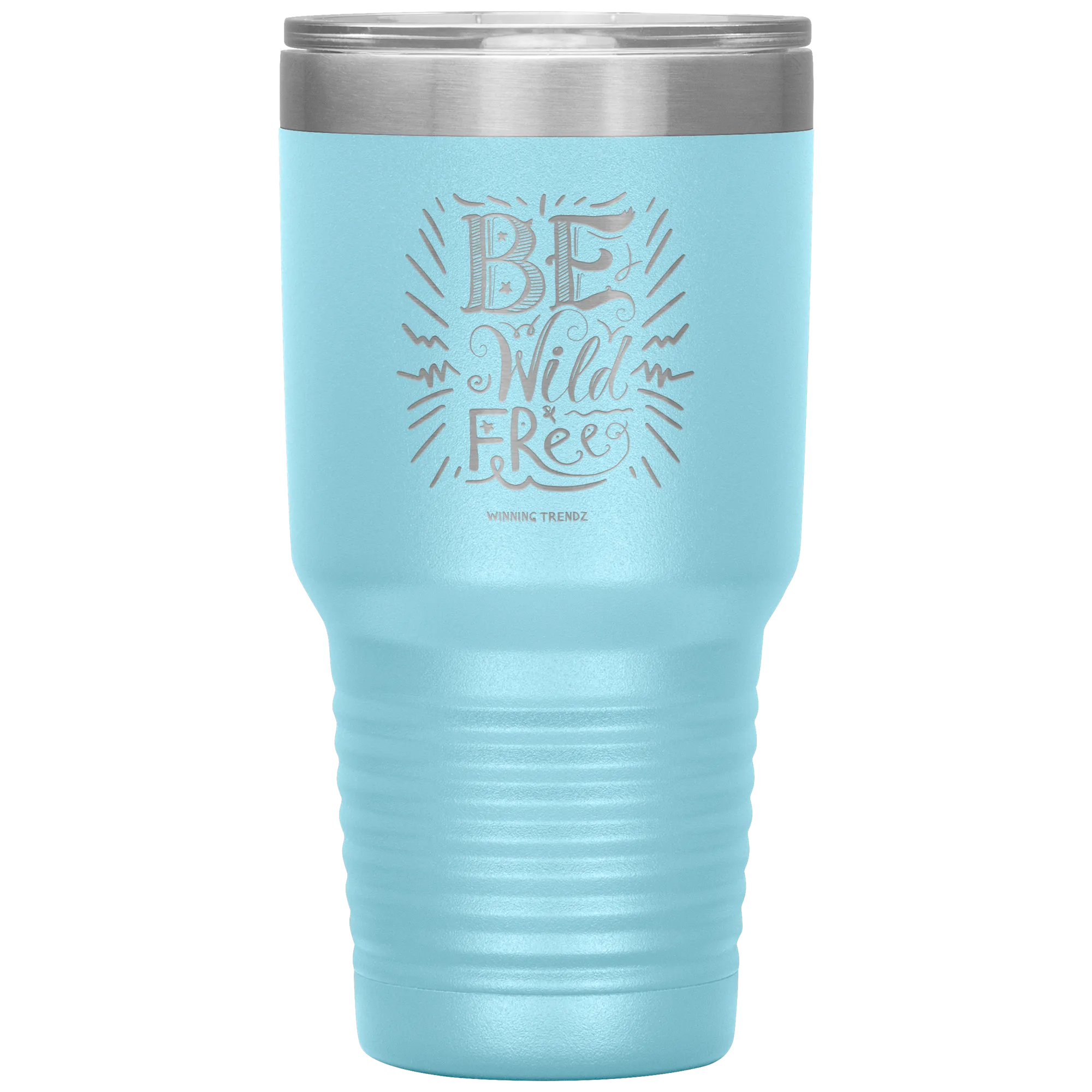 Be Wild Be Free 30 OZ. Tumbler
