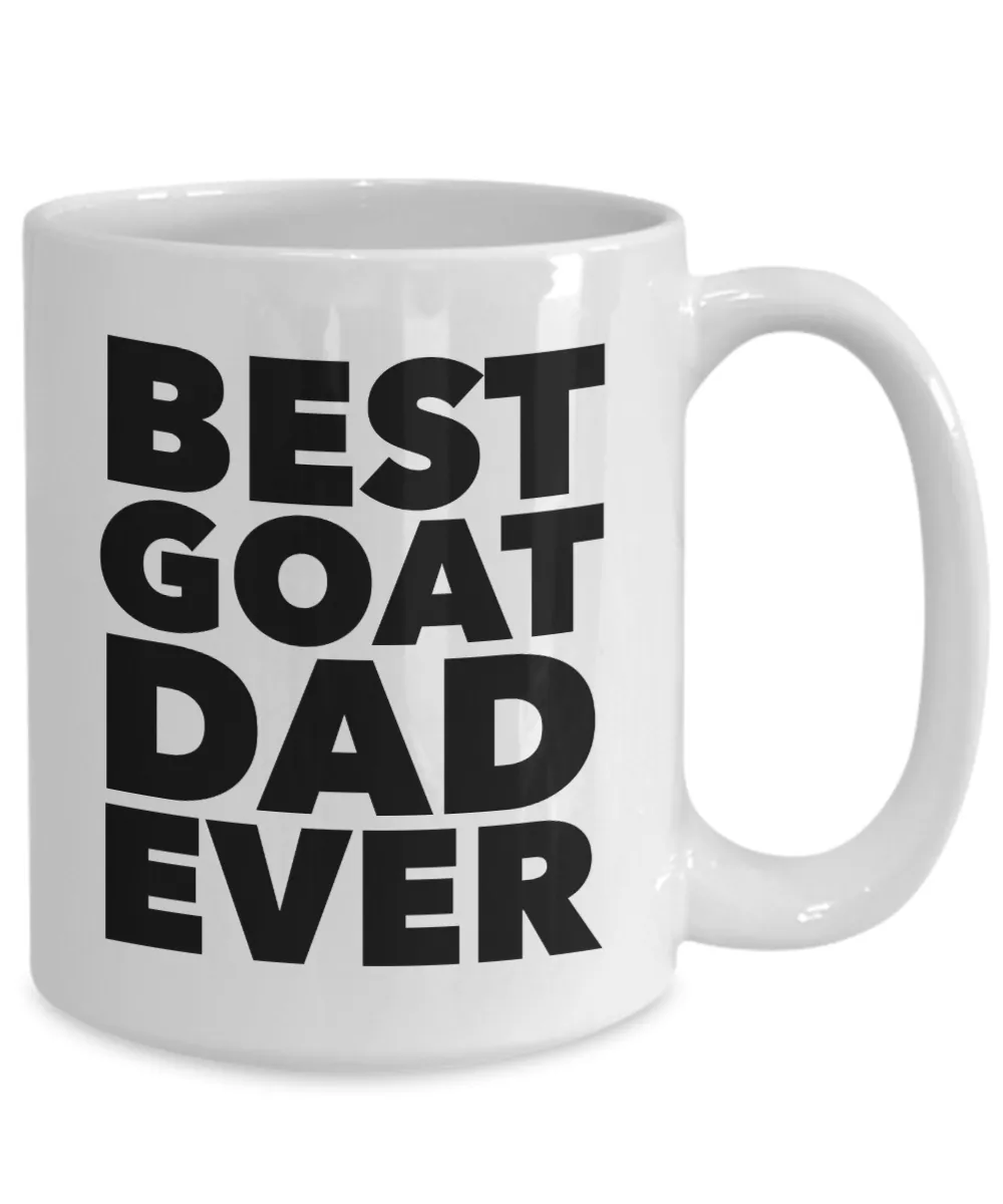Best Goat Dad Ever Mug Ceramic Coffee Cup