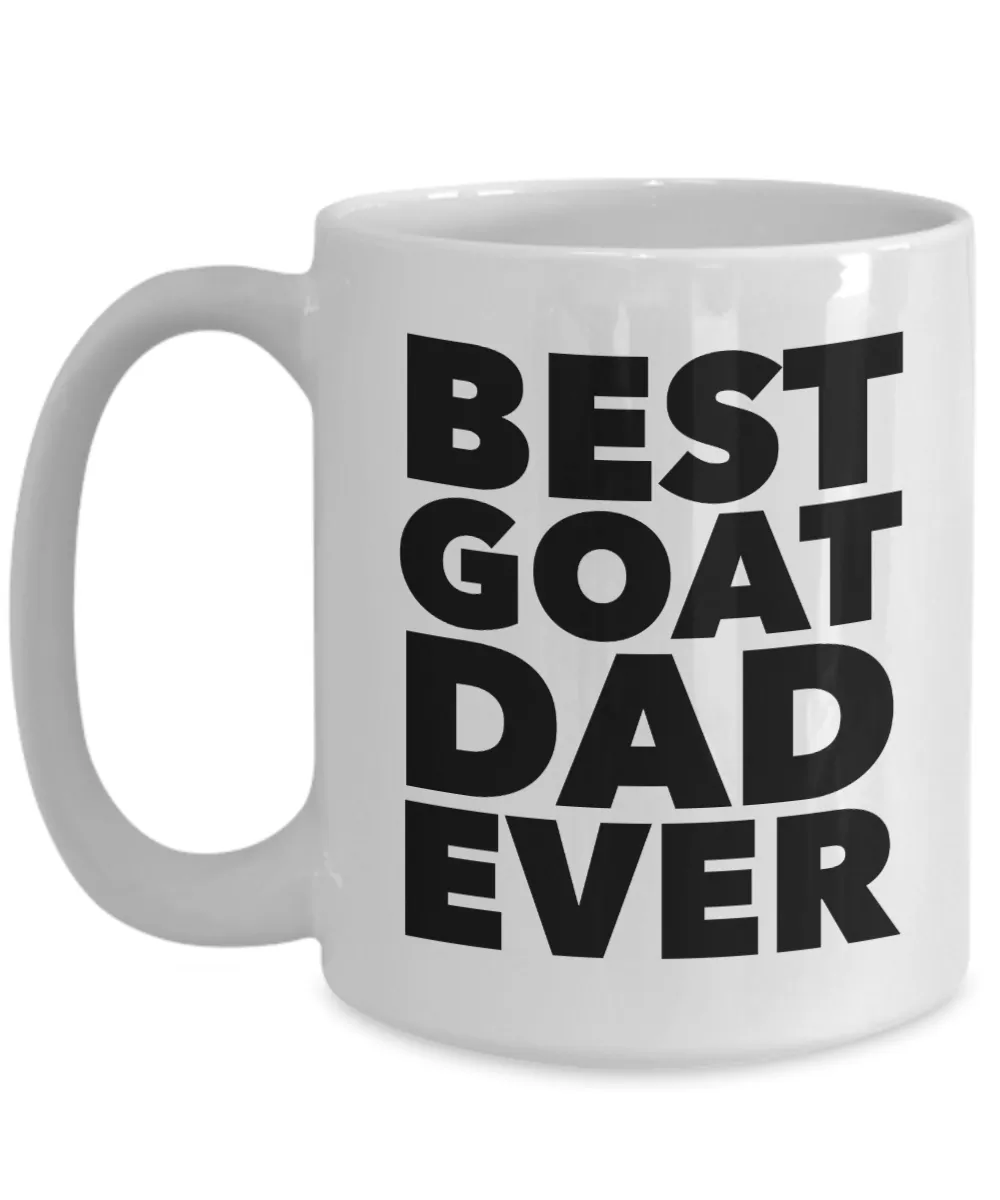 Best Goat Dad Ever Mug Ceramic Coffee Cup