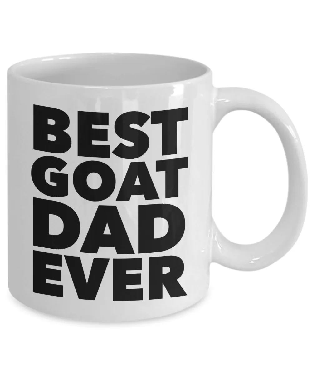 Best Goat Dad Ever Mug Ceramic Coffee Cup