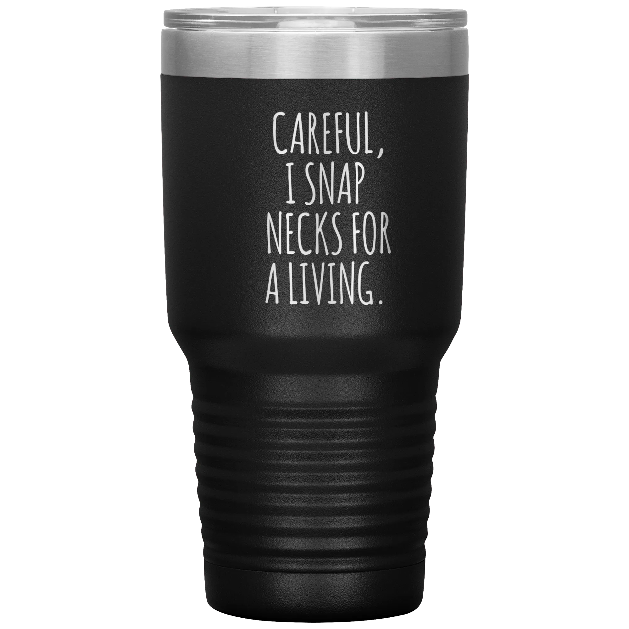 Funny Chiropractor Gift Idea for Best Chiropractor Ever Graduation I Snap Necks For A Living Tumbler Insulated Travel Coffee Cup BPA Free