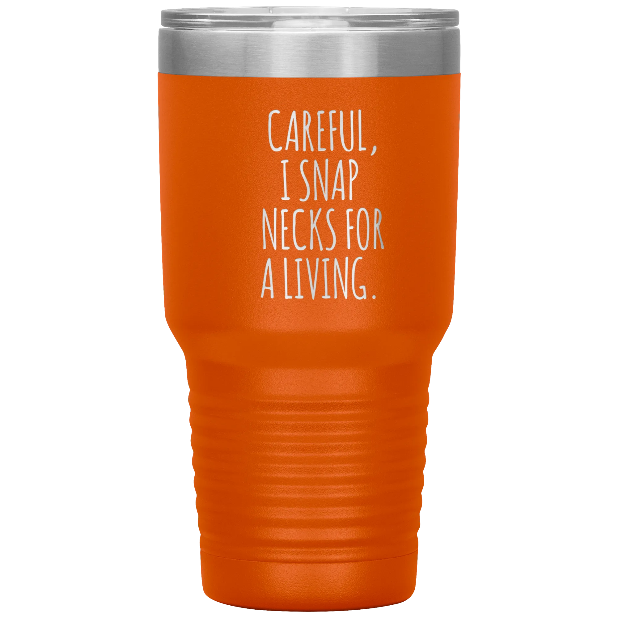 Funny Chiropractor Gift Idea for Best Chiropractor Ever Graduation I Snap Necks For A Living Tumbler Insulated Travel Coffee Cup BPA Free