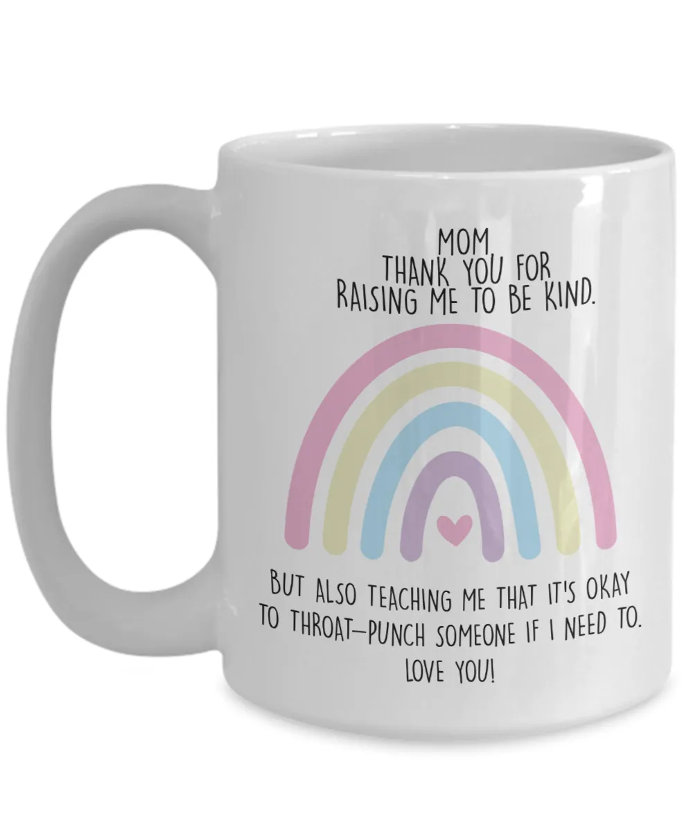 Funny Mother's Day Present Gift for Badass Mom Appreciation To My Mom Throat Punch Mug Coffee Cup for Military Mom
