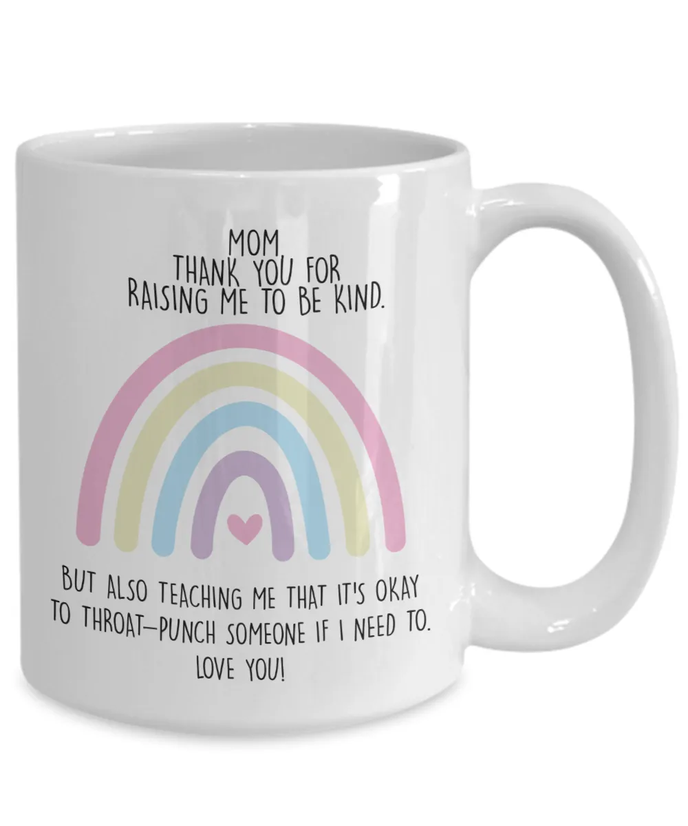 Funny Mother's Day Present Gift for Badass Mom Appreciation To My Mom Throat Punch Mug Coffee Cup for Military Mom