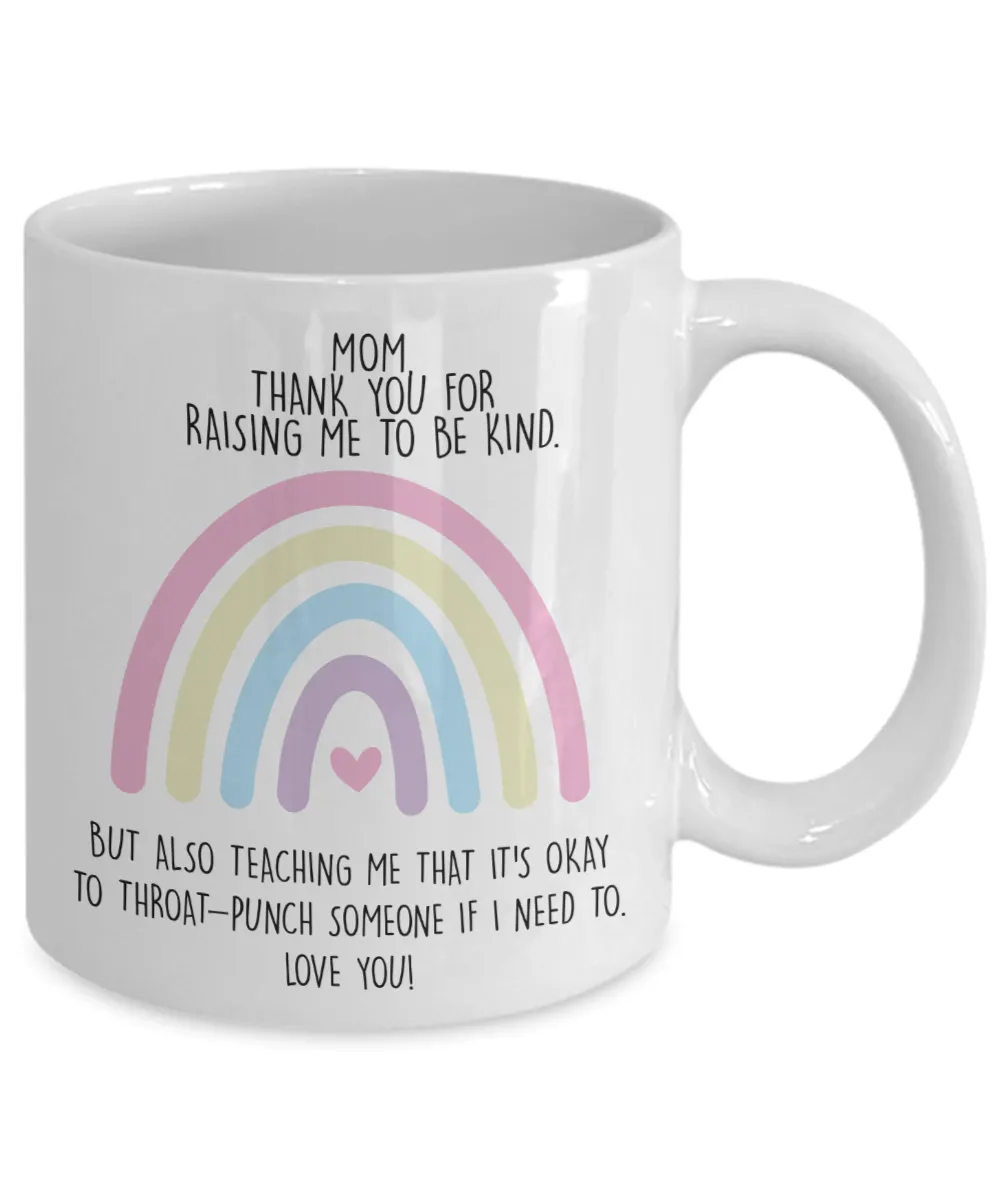Funny Mother's Day Present Gift for Badass Mom Appreciation To My Mom Throat Punch Mug Coffee Cup for Military Mom