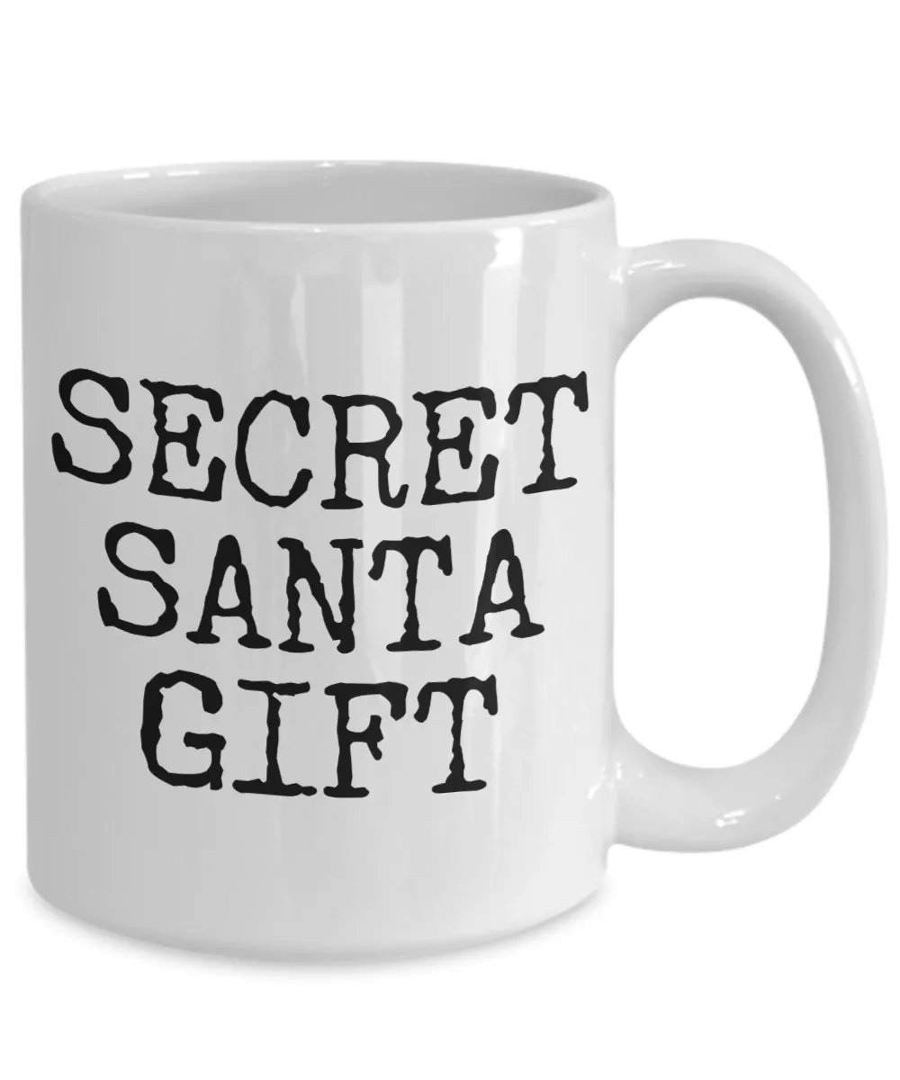 Funny Secret Santa Gift Mug Coffee Cup