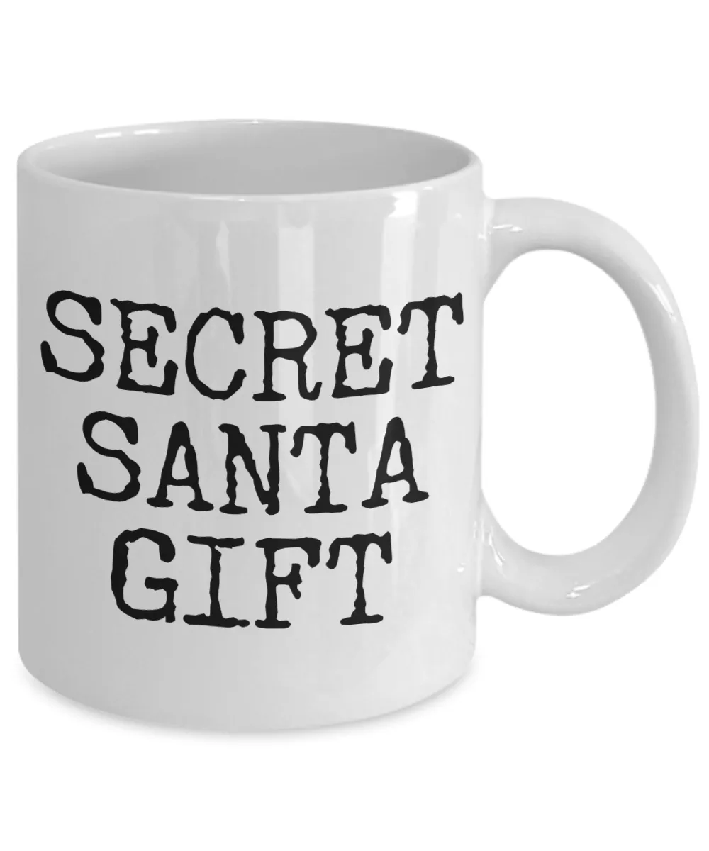 Funny Secret Santa Gift Mug Coffee Cup