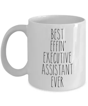 Gift For Executive Assistant Best Effin' Executive Assistant Ever Mug Coffee Cup Funny Coworker Gifts