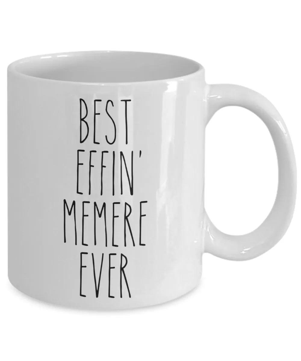 Gift For Memere Best Effin' Memere Ever Mug Coffee Cup Funny Coworker Gifts