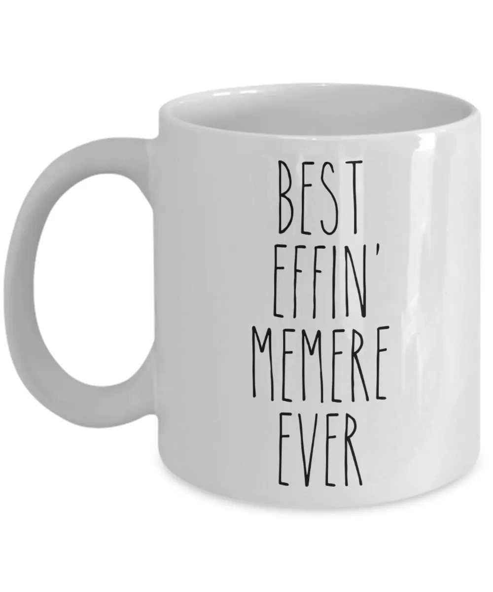Gift For Memere Best Effin' Memere Ever Mug Coffee Cup Funny Coworker Gifts