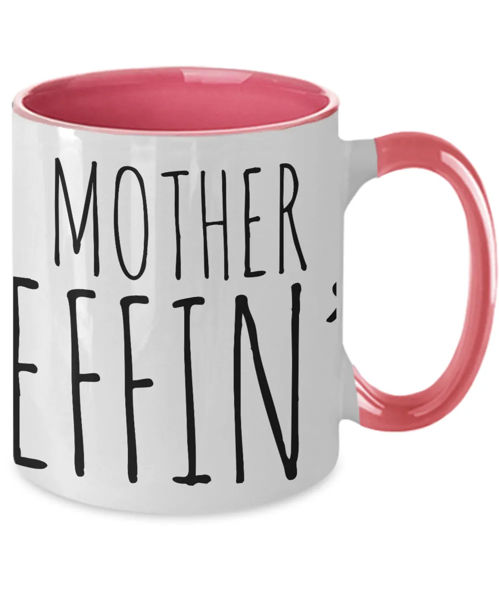 Gift For Mother Effin Best Effin' Mother Effin Ever Mug Two-Tone Coffee Cup Funny Coworker Gifts