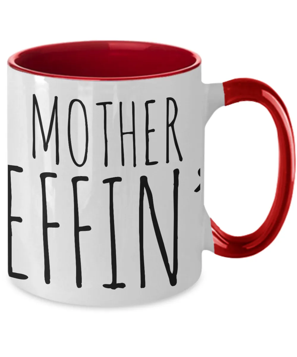 Gift For Mother Effin Best Effin' Mother Effin Ever Mug Two-Tone Coffee Cup Funny Coworker Gifts