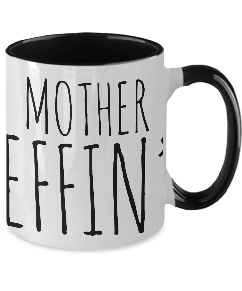 Gift For Mother Effin Best Effin' Mother Effin Ever Mug Two-Tone Coffee Cup Funny Coworker Gifts