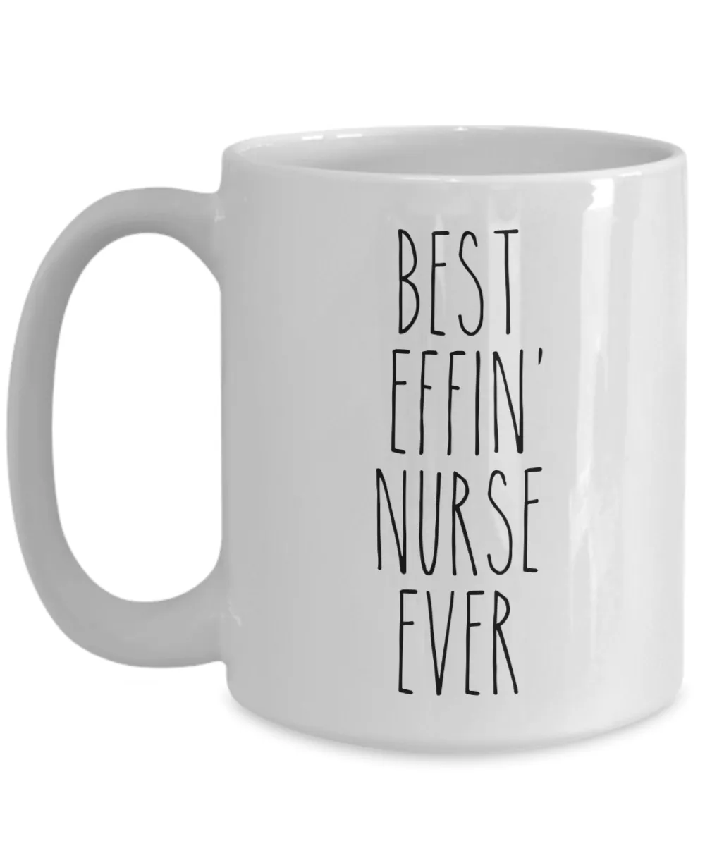 Gift For Nurse Best Effin' Nurse Ever Mug Coffee Cup Funny Coworker Gifts