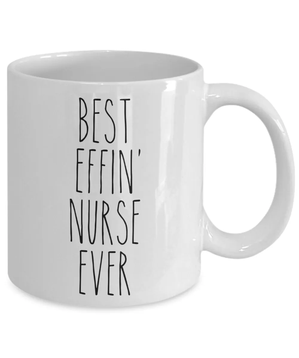 Gift For Nurse Best Effin' Nurse Ever Mug Coffee Cup Funny Coworker Gifts