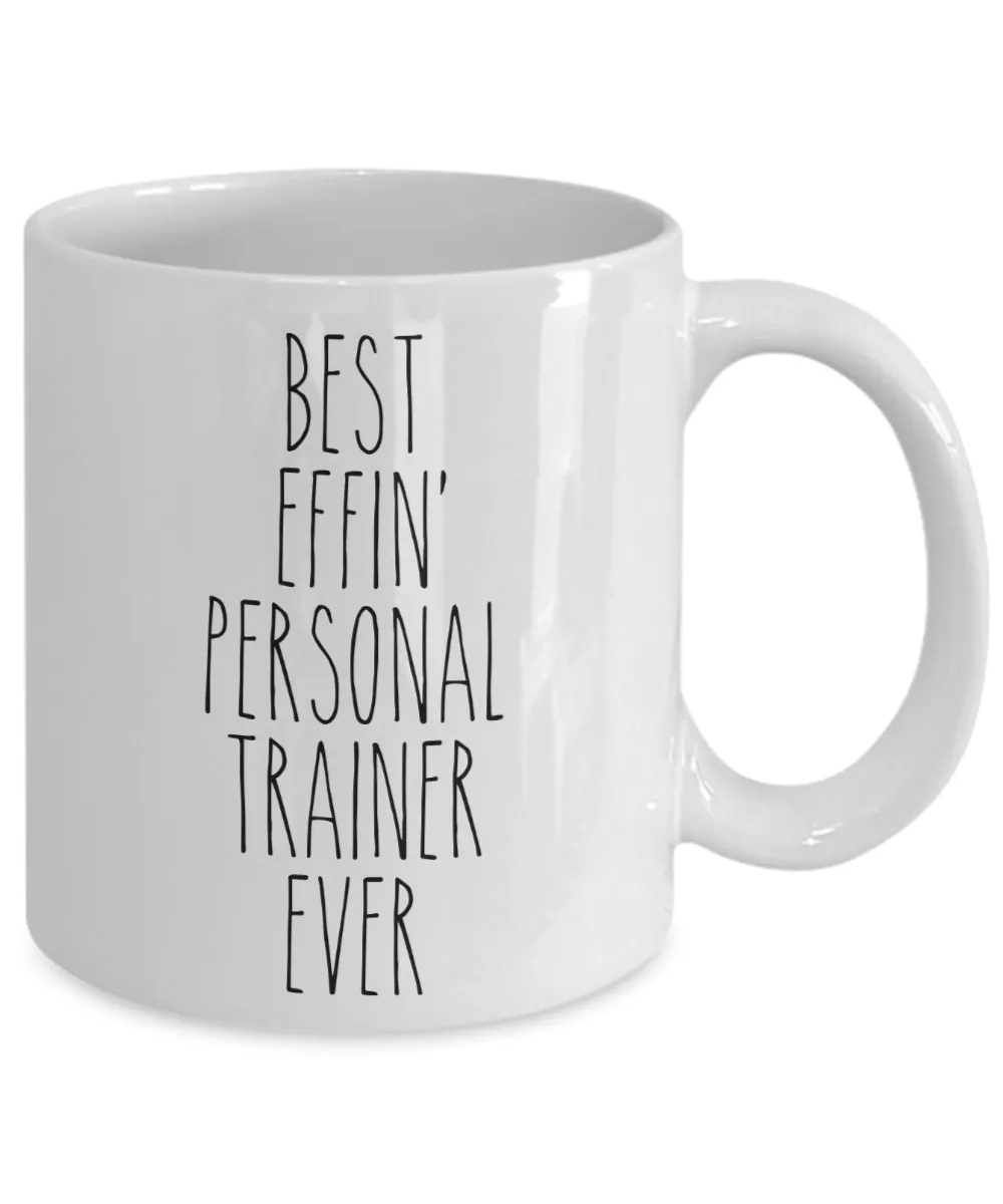Gift For Personal Trainer Best Effin' Personal Trainer Ever Mug Coffee Cup Funny Coworker Gifts