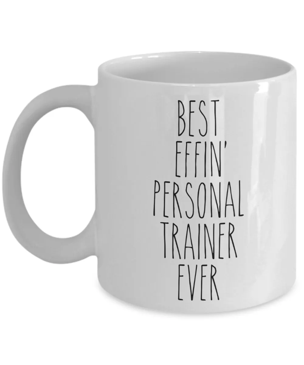 Gift For Personal Trainer Best Effin' Personal Trainer Ever Mug Coffee Cup Funny Coworker Gifts