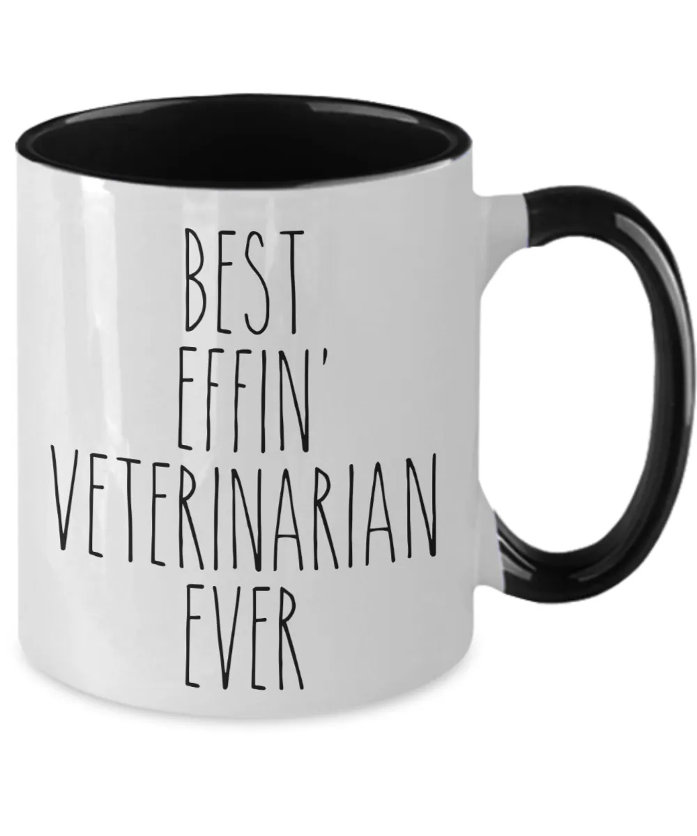 Gift For Veterinarian Best Effin' Veterinarian Ever Mug Two-Tone Coffee Cup Funny Coworker Gifts