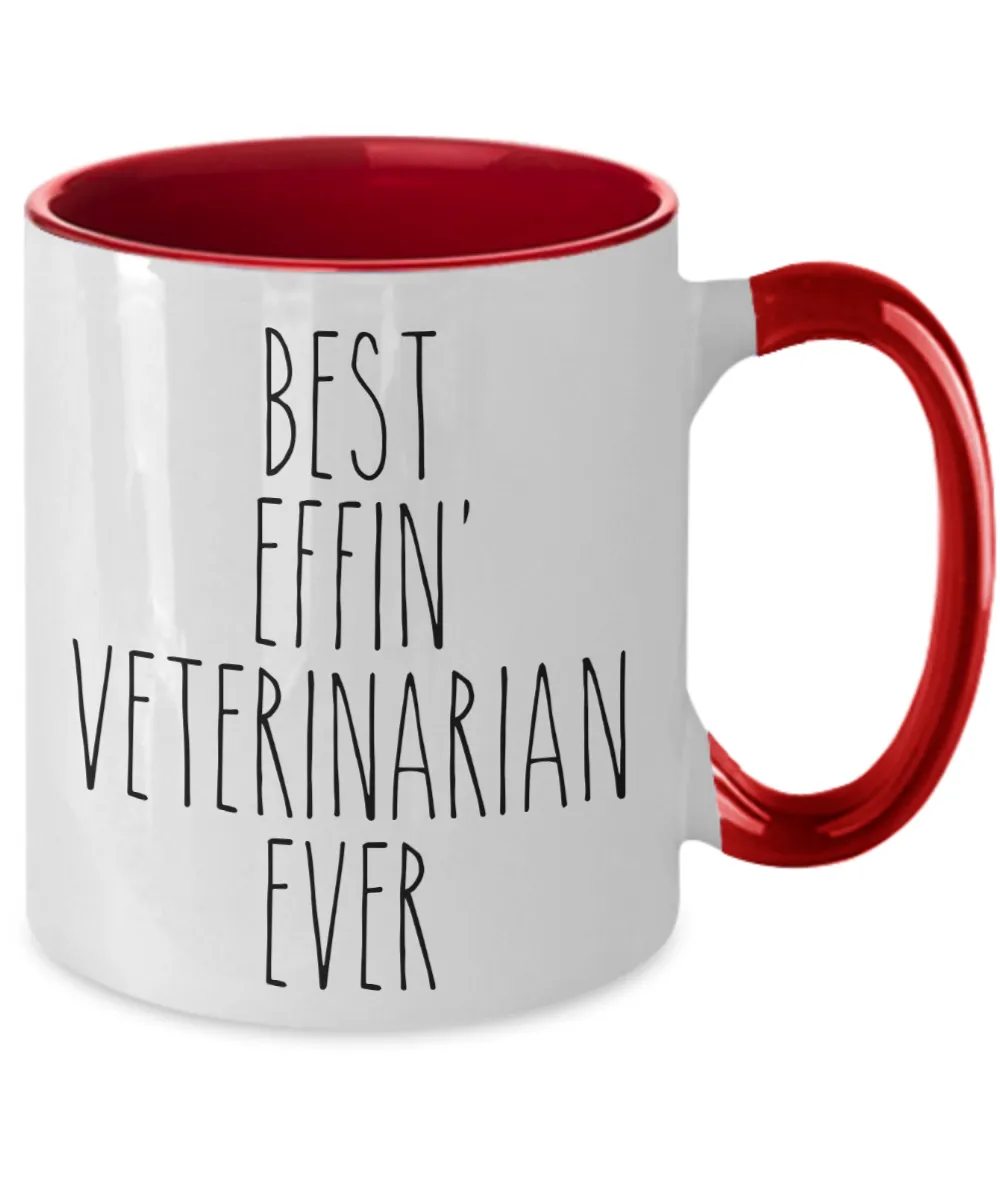 Gift For Veterinarian Best Effin' Veterinarian Ever Mug Two-Tone Coffee Cup Funny Coworker Gifts