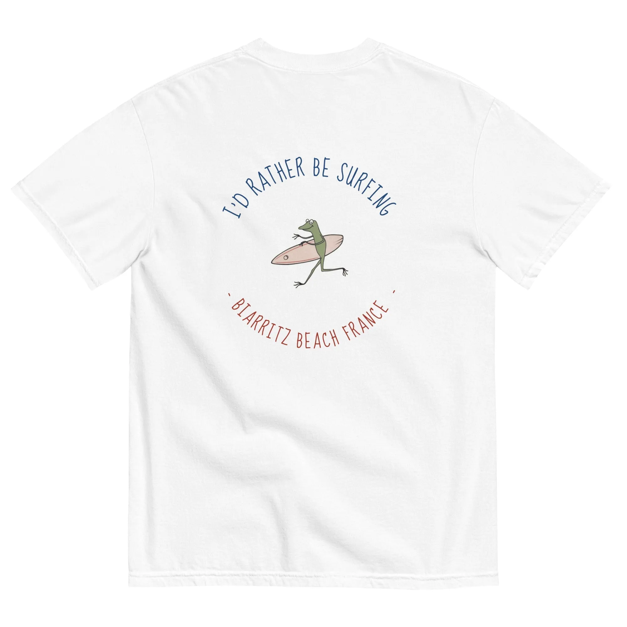 I'd Rather Be Surfing Biarritz - women's dyed heavyweight Tee