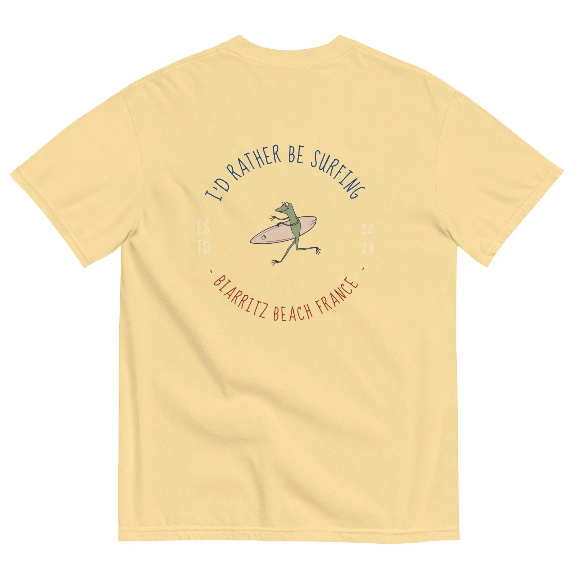 I'd Rather Be Surfing Biarritz - women's dyed heavyweight Tee