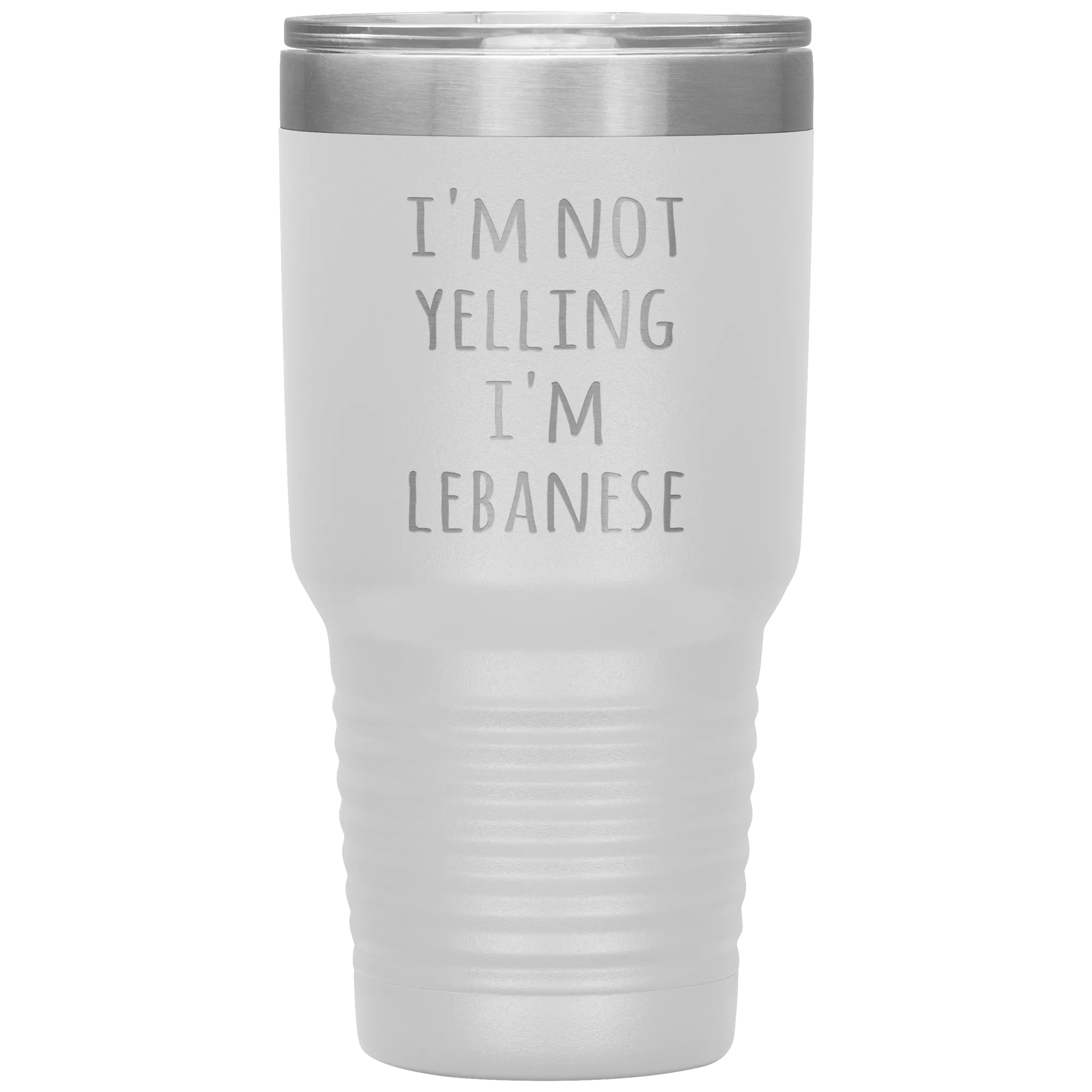 Lebanon Tumbler I'm Not Yelling I'm Lebanese Funny Gift Travel Coffee Cup 30oz BPA Free