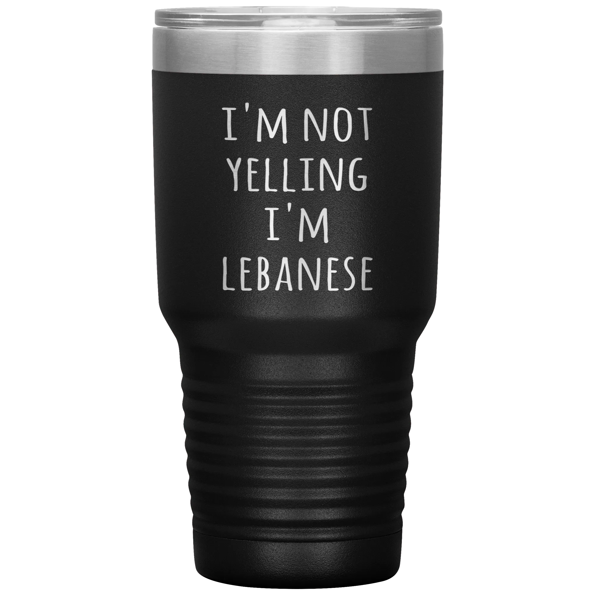 Lebanon Tumbler I'm Not Yelling I'm Lebanese Funny Gift Travel Coffee Cup 30oz BPA Free