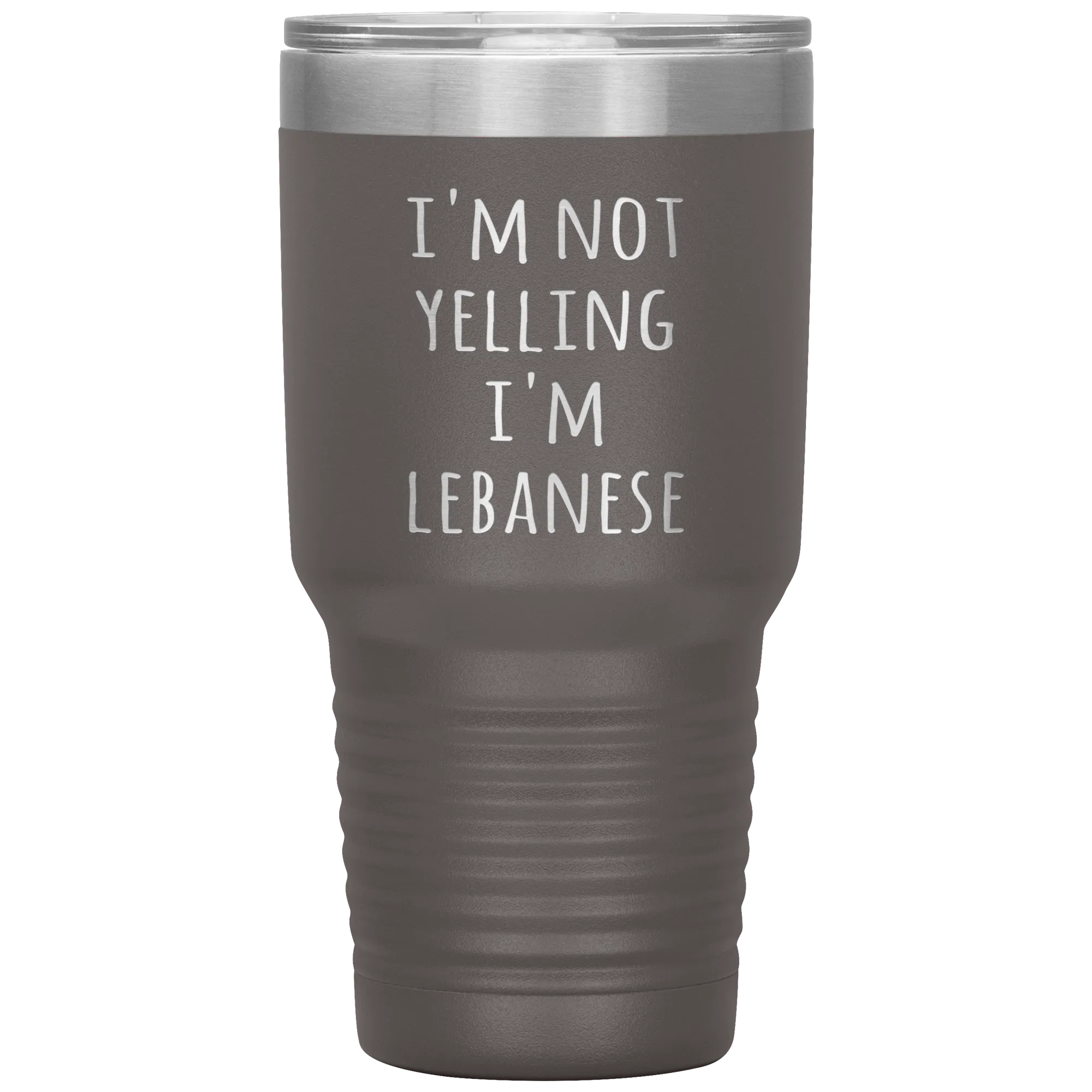 Lebanon Tumbler I'm Not Yelling I'm Lebanese Funny Gift Travel Coffee Cup 30oz BPA Free