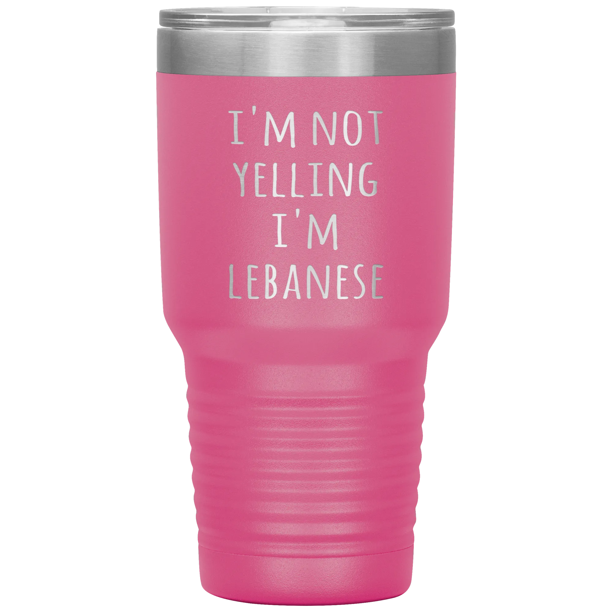 Lebanon Tumbler I'm Not Yelling I'm Lebanese Funny Gift Travel Coffee Cup 30oz BPA Free