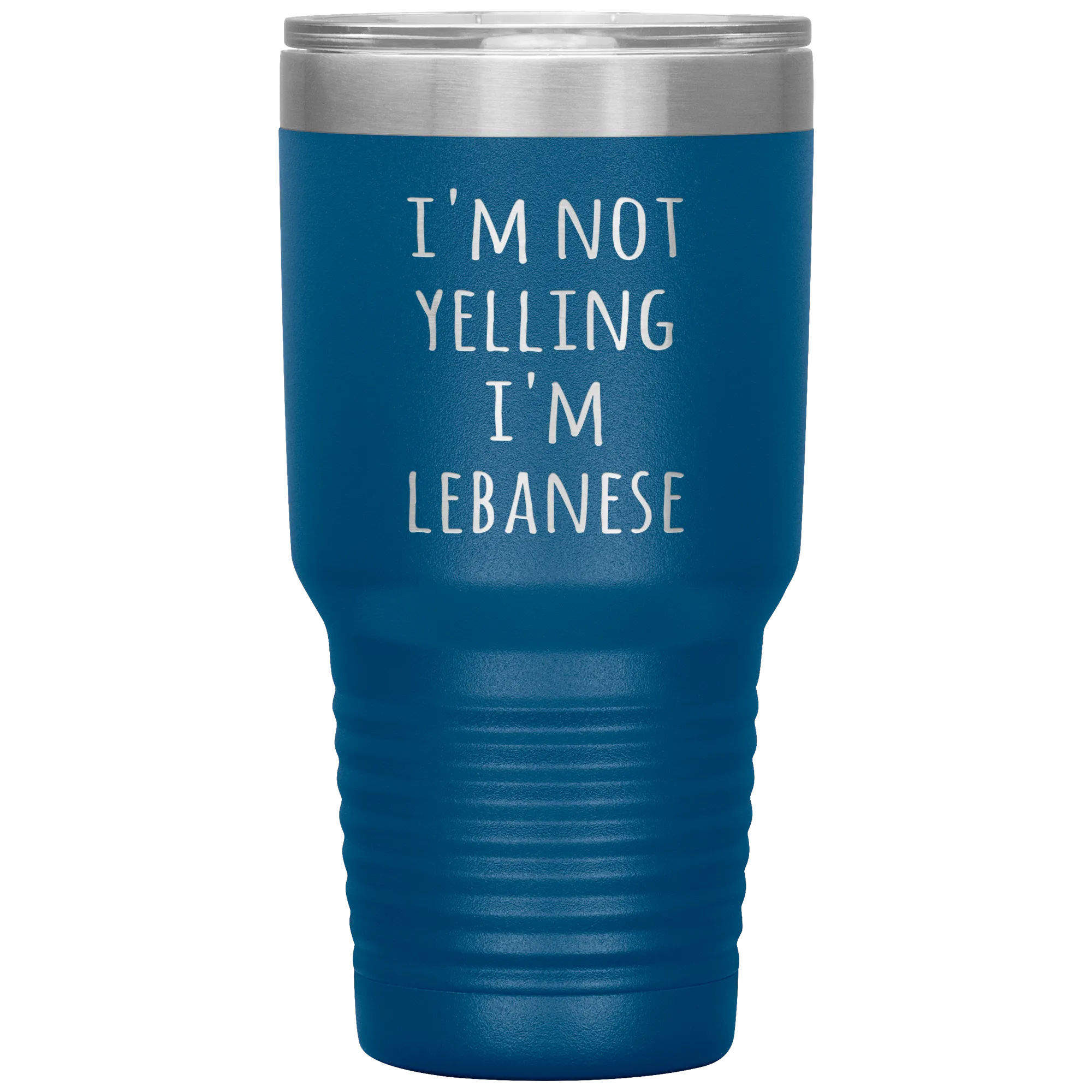 Lebanon Tumbler I'm Not Yelling I'm Lebanese Funny Gift Travel Coffee Cup 30oz BPA Free