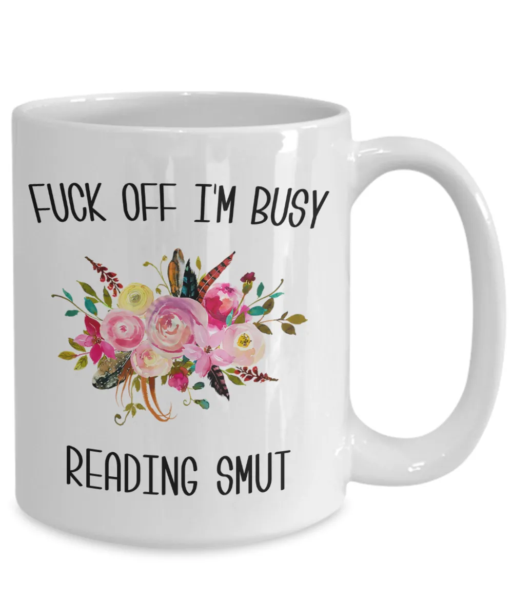 Smut Reader, Romance Reader, Smut Books, Smut Book, Book Smut Mug Coffee Cup