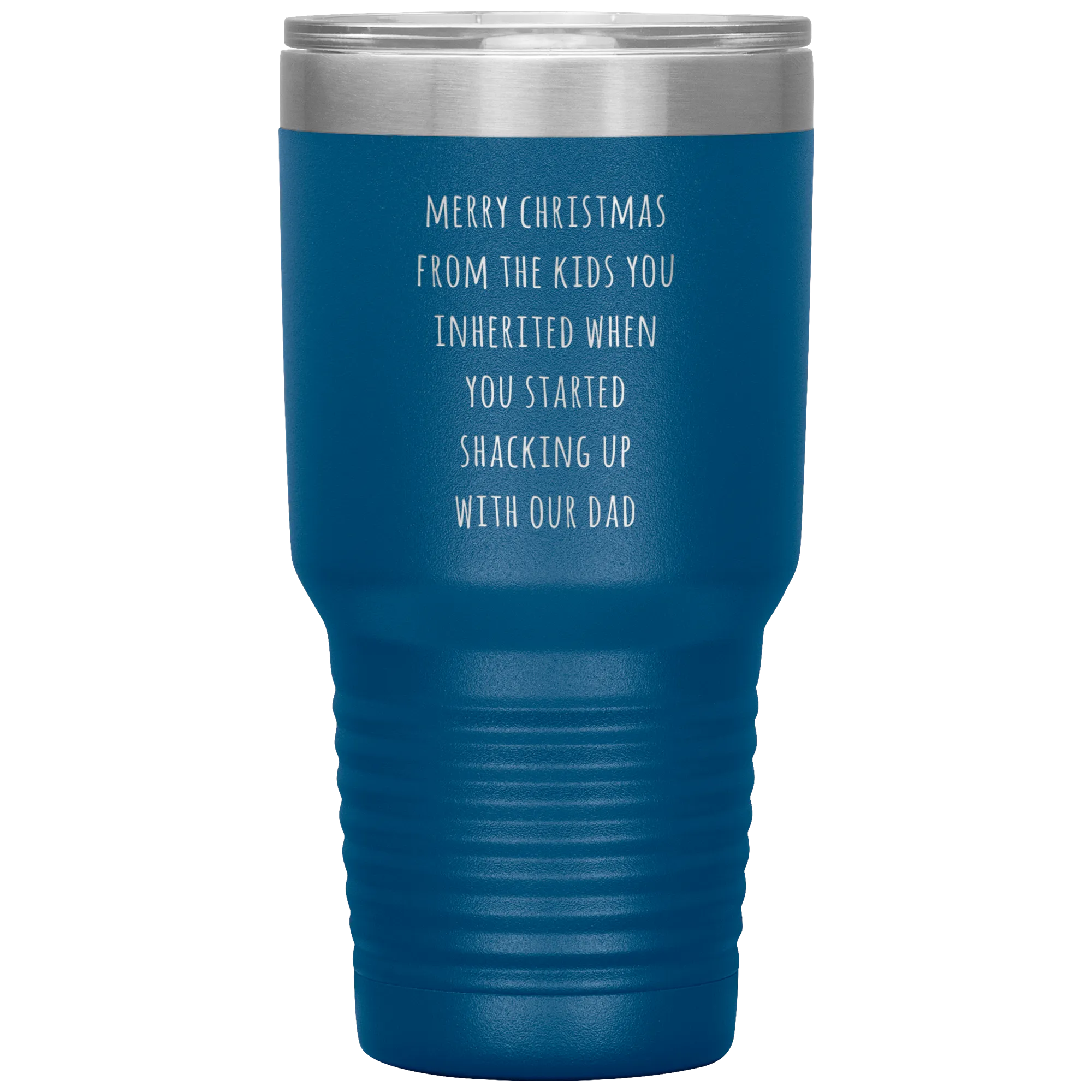 Stepmom Mug Stepmother Gift for Stepmoms Funny Merry Christmas from the KIDS You Inherited When You Started Shacking with Tumbler Coffee Cup