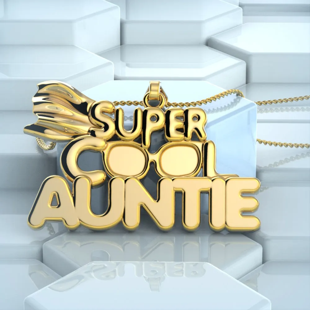 Super Cool Auntie Necklace