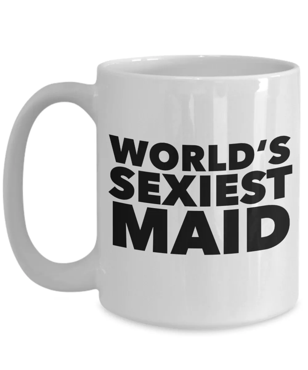 World's Sexiest Cleaning Maid Mug Joke Gag Gift Ceramic Coffee Cup﻿