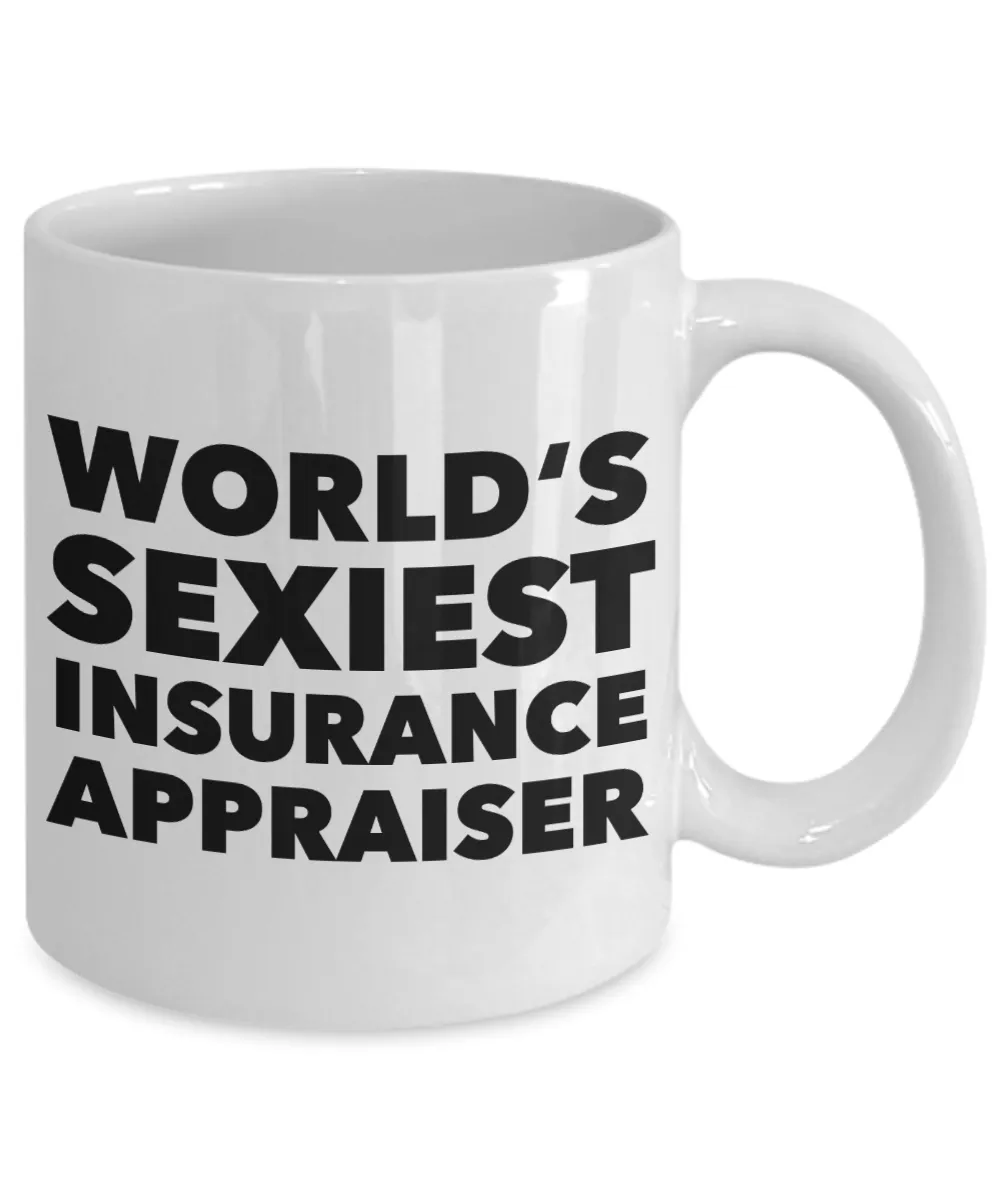 World's Sexiest Insurance Appraiser Mug Ceramic Coffee Cup