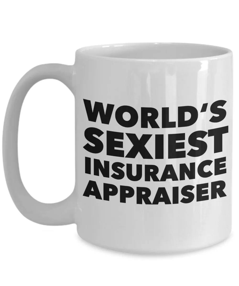 World's Sexiest Insurance Appraiser Mug Ceramic Coffee Cup
