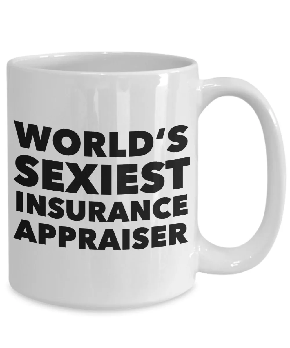 World's Sexiest Insurance Appraiser Mug Ceramic Coffee Cup