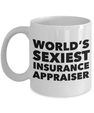 World's Sexiest Insurance Appraiser Mug Ceramic Coffee Cup