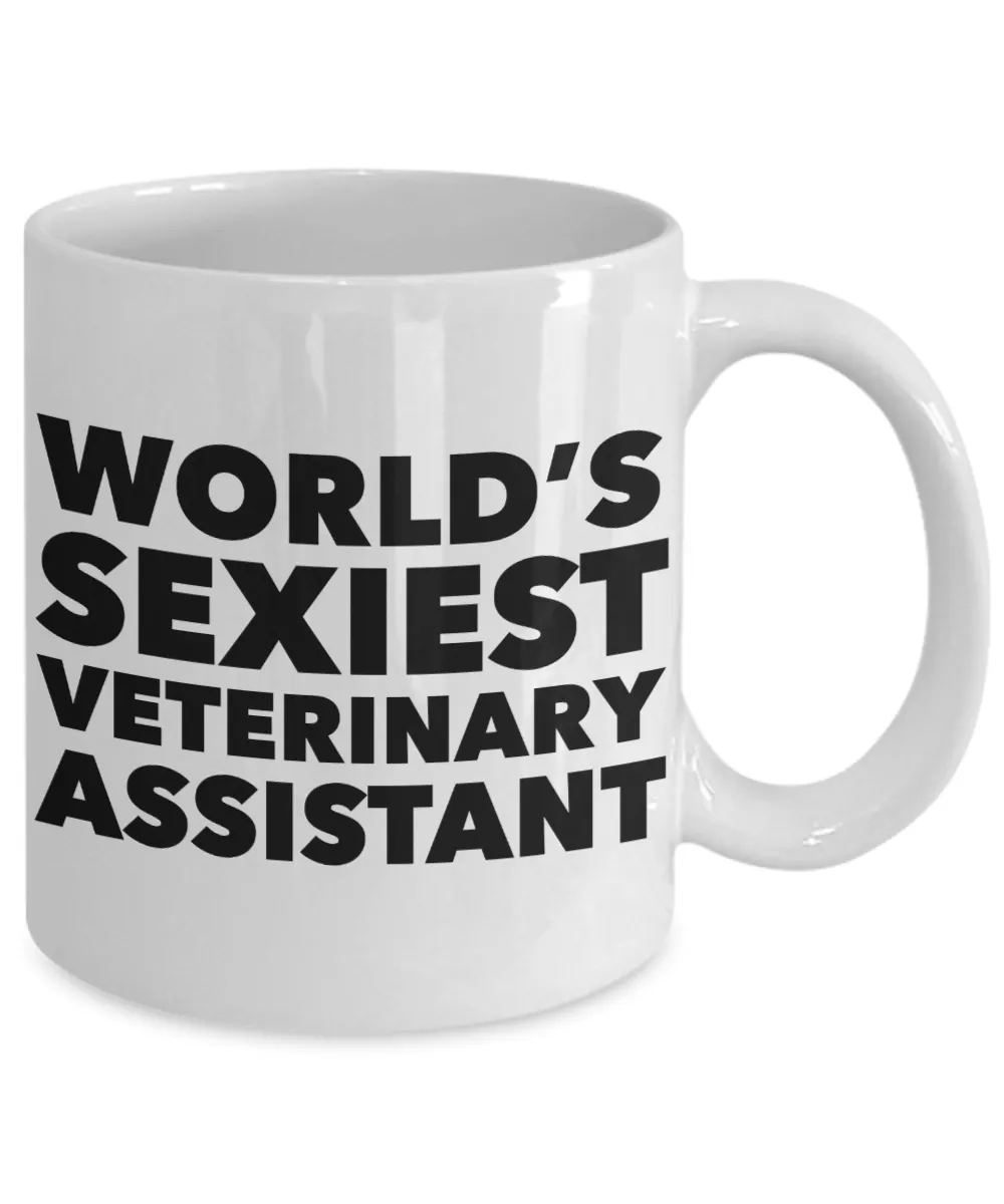 World's Sexiest Veterinary Assistant Mug Sexy Gifts Ceramic Coffee Cup
