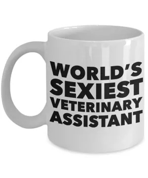 World's Sexiest Veterinary Assistant Mug Sexy Gifts Ceramic Coffee Cup